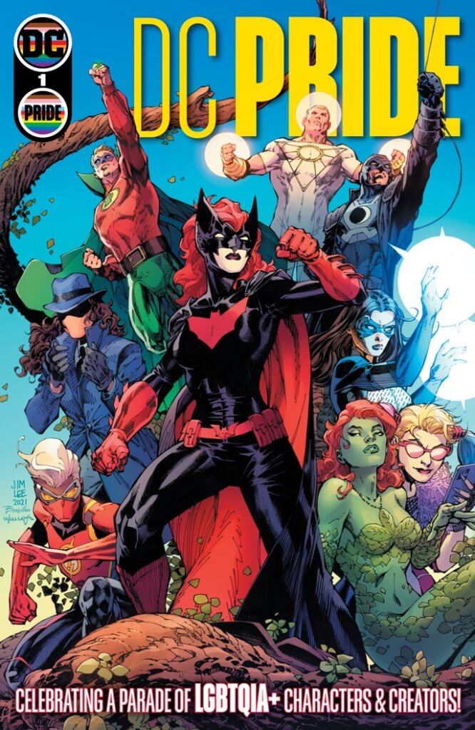 Batwoman, Midnighter, Apollo, Dreamer, Question, Harley Quinn, Poison Ivy, Flash and Green Lantern on the cover of DC Pride #1