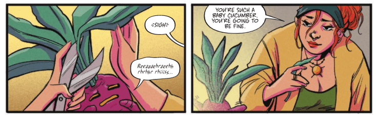 Two panels from Witchblood #2. In the first, a character prunes a mandrake-like plant, which makes incomprehensible noises while the pruner sighs. In the second, the pruner, a woman with red hair, says, "You're such a baby cucumber. You're going to be fine."