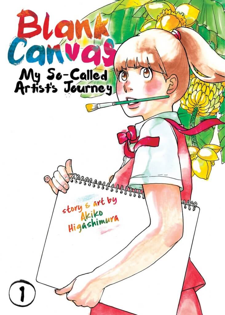 Blank Canvas: My So-Called Artist's Journey Volume 1