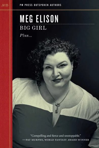 Cover of Meg Elison's book Big Girl, showing a photograph of the author