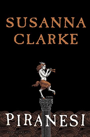 Cover of Piranesi by Susanna Clarke. Illustration shows a statue of a satyr playing pipes.
