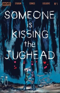 In a visual parody of the cover for Someone is Killing the Children, Blonde teenager Betty cooper embraces and kisses brown-haired teenager jughead jones in a forest. Painted in stark blues and blacks, red hearts float around them like bats. The ground is slate gray. Above them in stark letters the legend reads: Someone is Kissing the Jughead.