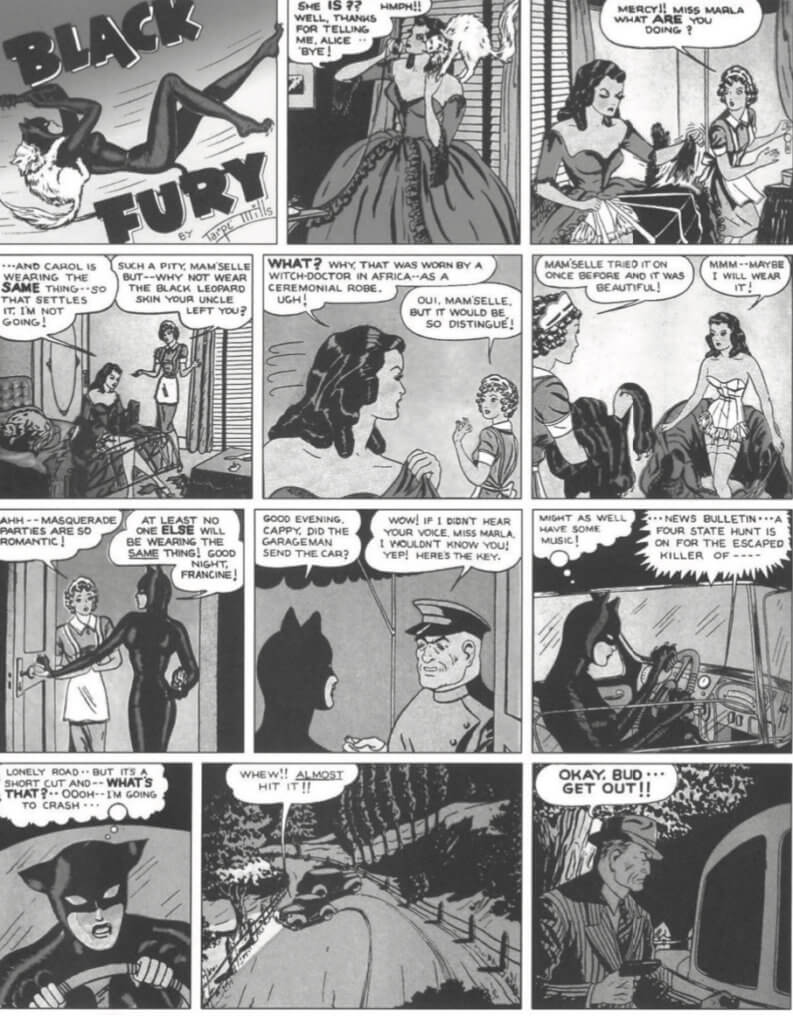 Marla Drake rejects her eighteenth-century ball gown in favor of the black catsuit sourced by her maid, Francine. Black Fury (a.k.a. Miss Fury) #1 (1941).