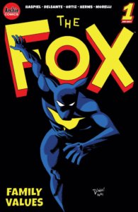 A figure wearing an all-black head to toe costume with a yellow insignia on the chest dashes forward from the darkness; behind them are red-shaded yellow letters spelling out the name 'The Fox.'