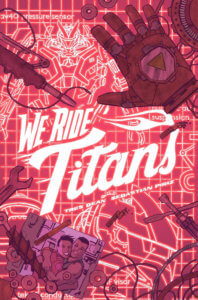 Cover of We Ride Titans #3 (Vault Comics, 2022)