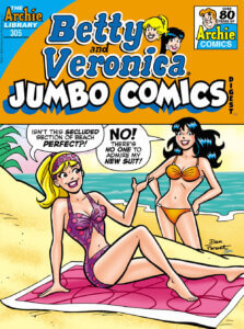 Betty Cooper, a white blonde teenager, wears a purple one-piece swimsuit with a cut-out for the belly. She also wears a purple headband as she sits on a fuiscia blanket. She sits on a sandy beach before a blue ocean. Beside her knees white brunette teenager veronica lodge in a golden bikini. Betty says: "Isn't this secluded section of the beach perfect?" Veronica counters "No! There's no one to admire my new suit!" 