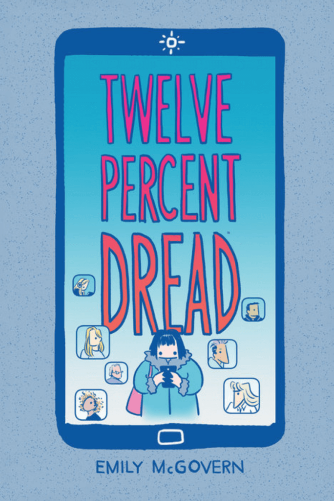 the large words "twelve percent dread" bear down on a character who is looking at her phone. images in frames float around her