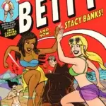 In a parody of Hulk 121 white blonde teenager betty cooper high-fives Stacy Daniels, a black teenager with natural hair. They dance before a jughead sand sculpture and in the background jugjhead jones and Veronica lodge watch on