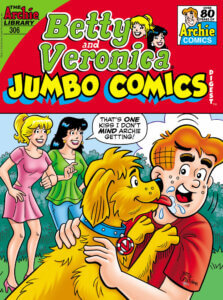 Redheaded thin white teenager archie andrews allows his golden retriever, vegas, to lick his face while blonde white teenager betty cooper and brunette teenager veronica lodge watch in the background. Betty has her hair up in a ponytail and is wearing a pink dress while Veronica wears a green top with jeans. Archie wears a red teeshirt. Veronica says that's one kiss I DON'T mind Archie Getting" 