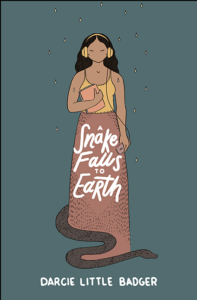 Cover of Darcie Little Badger's novel A Snake Falls to Earth. Illustration shows a stylised drawing of a woman with a snake-like tail at the end of her dress.