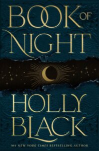 Cover of The Book of the Night by Holly Black.