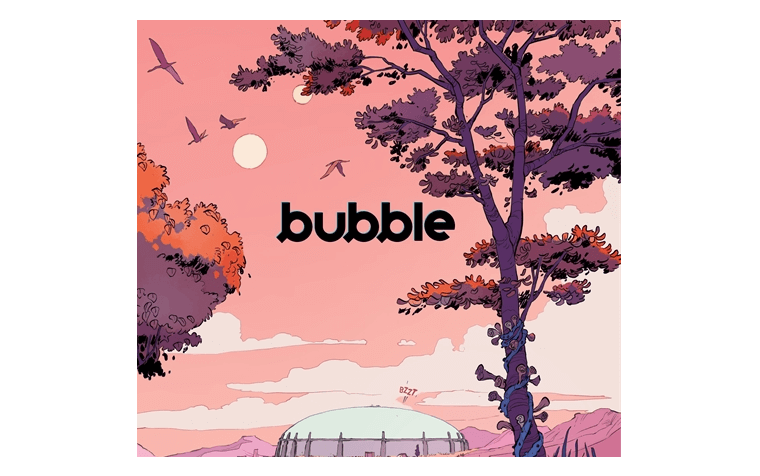 The title page to Bubble, showing the title against a pink and orange backdrop of strange trees, birds, and the titular Bubble in the background.
