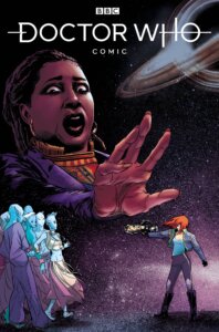 A redheaded white woman aims a gun at some frightened aliens. Above her is the Fugitive Doctor, a Black woman, reaching out her hand as if to stop the white woman.