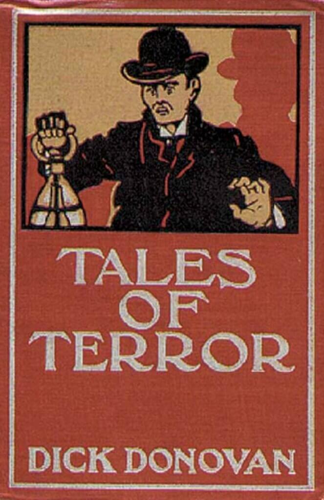 Cover of Tales of Terror by Dick Donovan (1899). Illustration shows a startled Victorian man carrying a lamp.