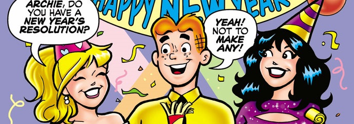 A cropped version of the cover, featuring Betty, Archie, and Veronica in front of a "Happy New Year" banner. "Veronica asks, "Archie, do you have a New Year's Resolution?" He replies "Yeah, not to make any!"