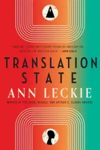 The cover of Translation State by Ann Leckie shows stylized white lines and minimalist black shapes against a brightly colored gradient background