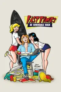 Graphic of Fast Times at Riverdale High depicting Betty, Archie, and Veronica with trash and books near their feet
