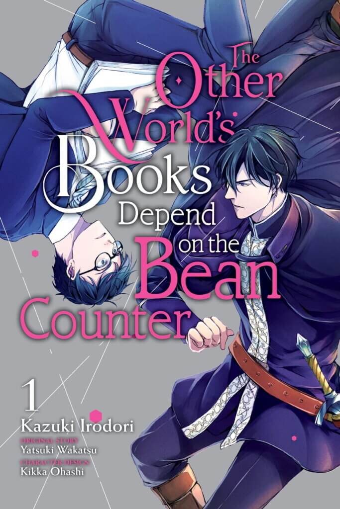 The Other World's Books Depend on the Bean Counter Vol 1 Kazuki Irodori (Writer), Kikka Ohashi (Artist), Yatsuki Wakatsu (Original Writer) Yen Press August 2, 2022 