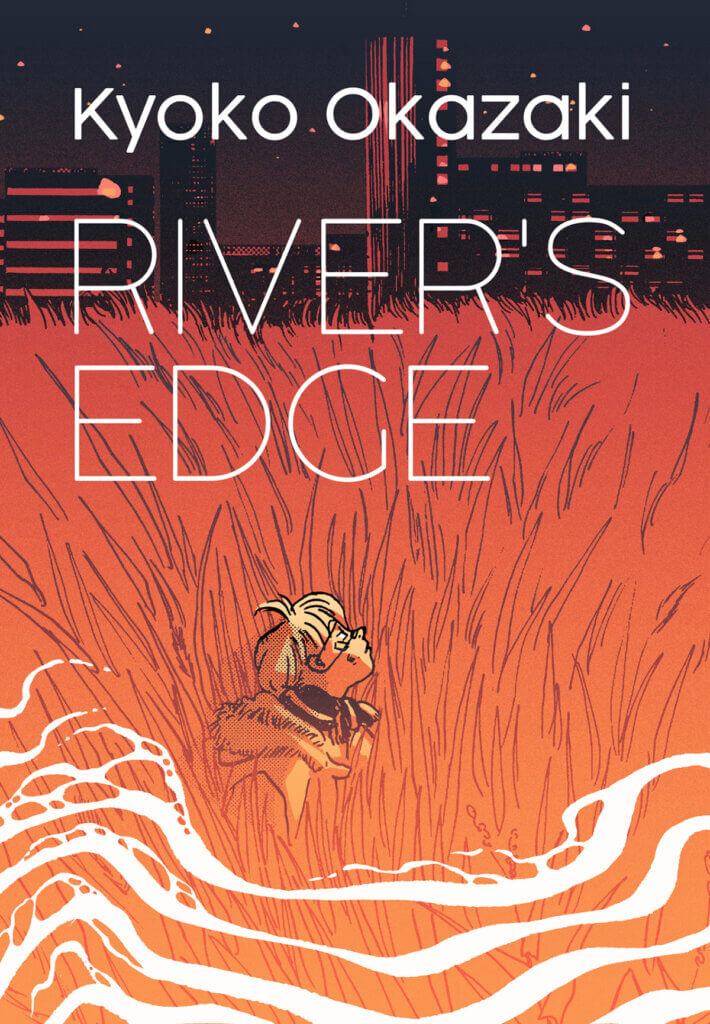 front cover of river's edge by kyoko okazaki as drawn by becky cloonan, depicting yamada in a red-orange grass field.