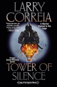 Cover of Larry Correia's novel Tower of Silence, showing a stylised depiction of an armoured warrior and dragon