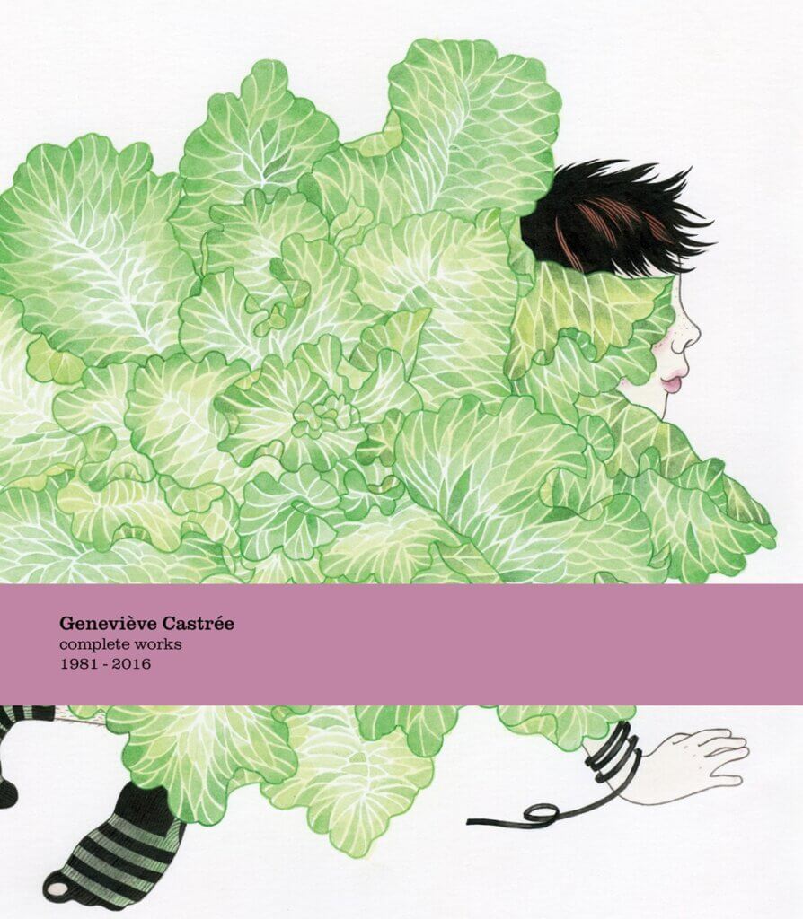 The cover of Geneviève Castrée: Complete Works 1981-2016, featuring a woman peaking out of a lush green cabbage plant. 