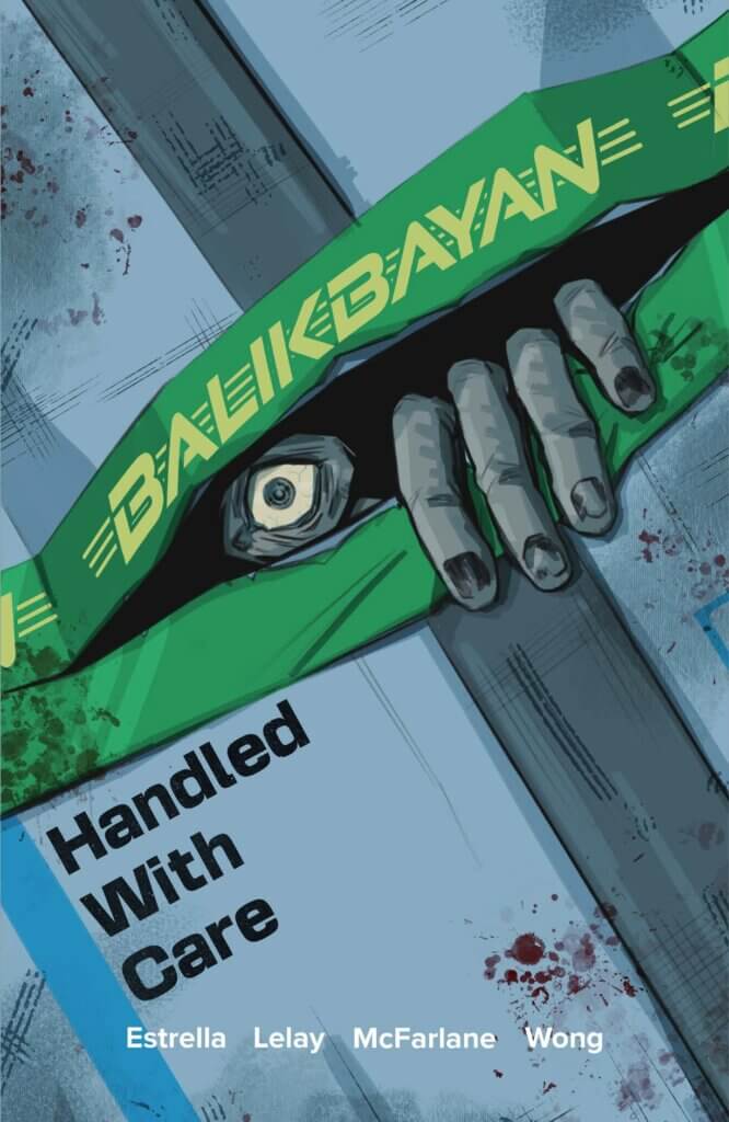 A creepy hand reaches out of a care package with the word Balikbayan on it, this is the cover of Balikbayan
