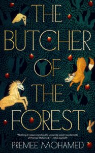The cover of The Butcher of the Forest by Premee Mohamad has woodland animals with skulls for heads against a dark background of trees. 