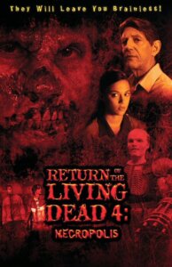 Promotional image for the film Return of the Living Dead: Necropolis. Shows the title, cast and zombies.