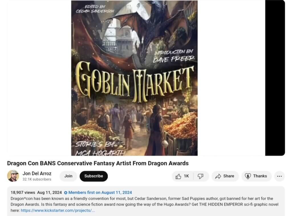 Screen capture of YouTube video "Dragon Con BANS Conservative Fantasy Artist From Dragon Awards" uploaded by Jon Del Arroz on Aug 11, 2024. Description: "Dragon*con has been known as a friendly convention for most, but Cedar Sanderson, former Sad Puppies author, got banned for her art for the Dragon Awards. Is this fantasy and science fiction award now going the way of the Hugo Awards?"