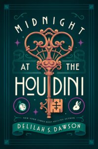 Cover of Delilah S. Dawson's novel Midnight at the Houdini, showing an ornate key alongside the book's title.