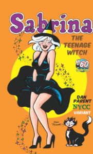 Variant cover featuring Sabrina dressed as a witch, but a la Marilyn Monroe's infamous subway grate blowing her skirt up.