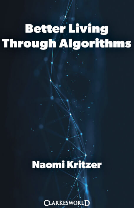 Cover to the ebook edition of Naomi Kritzer's "Better Living Through Algorithms." Shows an ambiguous, abstract image that could be a constellation, or could be a digital representation of DNA.