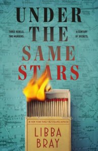 The cover of Under the Same Stars by Libba Bray shows a box of matches igniting against a mottled turquoise background